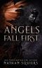 [Angels Fall First 05] • Angels Fall First